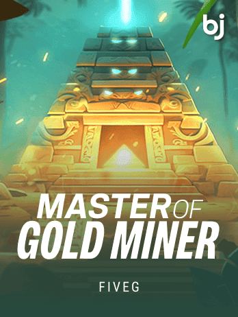 MASTER OF GOLD MINER